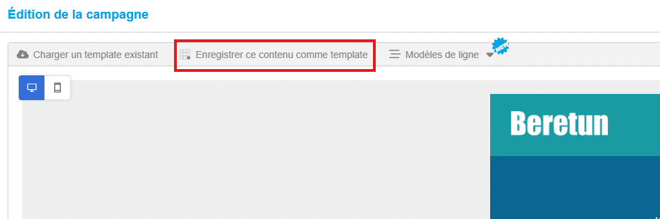 Enregistrer le contenu de la campagne comme template
